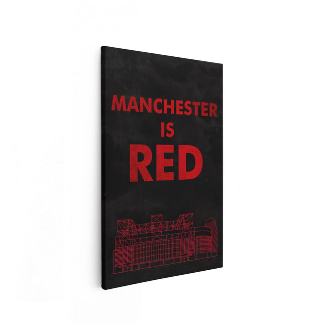 Canvas schilderij vooraanzicht Manchester is RED - Manchester United