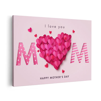 Canvas schilderij vooraanzicht I love you mom - Moedersdag - Mama