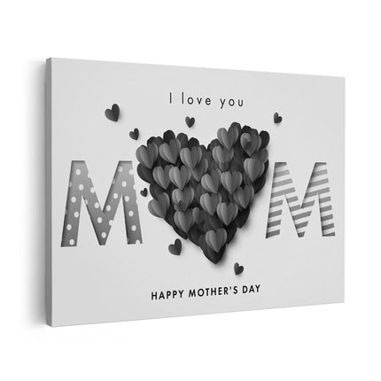 Canvas schilderij vooraanzicht I love you mom - Moedersdag - Mama - Zwart Wit