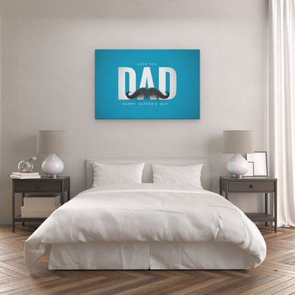 Canvas schilderij slaapkamer Love You Dad - Vaderdag - Papa