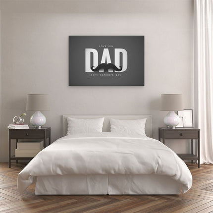 Canvas schilderij slaapkamer Love You Dad - Vaderdag - Papa - Zwart Wit