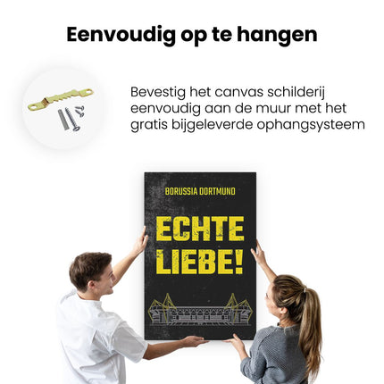 Canvas schilderij ophangen Echte Liebe! - Borussia Dortmund Club Motto