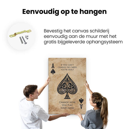 Canvas schilderij ophangen Aas Kaart met een Quote - Inspiratie - Motivatie