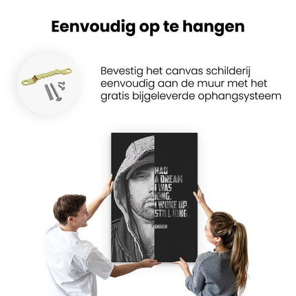 Canvas schilderij ophangen Eminem Quote - Had a Dream I was King